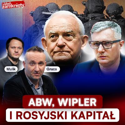 UJAWNIAMY: WIPLER PRZEŚWIETLONY PRZEZ ABW. ROSJA I TAJEMNICA MILLERA | UKŁAD ZAMKNIĘTY 19#