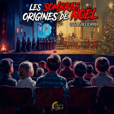 Épisode 2 : Les Sombres origines de Noël