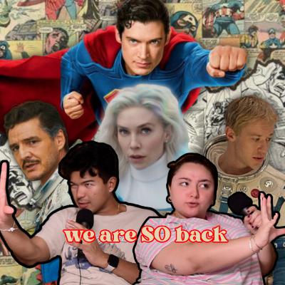 #49 - MOTHERS, MONSTERS, AND MOGGING?? FANTASTIC 4 & SUPERMAN REVIEW