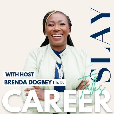 Welcome to The Career Slay Talks Podcast