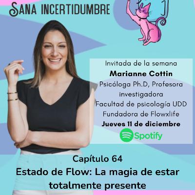64 | Estado de Flow: La magia de estar totalmente presente