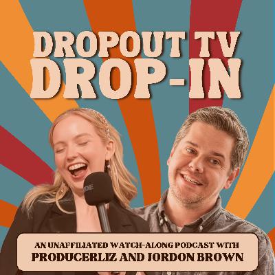 Dropout's best spring season yet featuring Smartypants, Um, Actually? Season 10 and more | The Dropout Drop-In Podcast