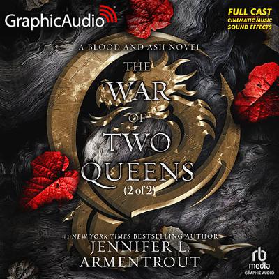 Blood and Ash 4: The War of Two Queens 2 of 2