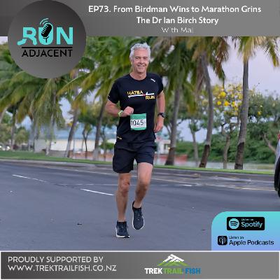 From Birdman Wins to Marathon Grins | The Dr Ian Birch Story