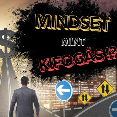 🟢MINDSET MINT KIFOGÁS!? | FOREX - CRYPTO - TŐZSDE Podcast | S02E37