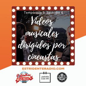 Palomitas de Maíz 4 - Temporada 3 (Cineastas y vídeos musicales 21-03-2019)