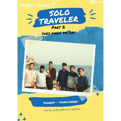 Solo traveler_part_02