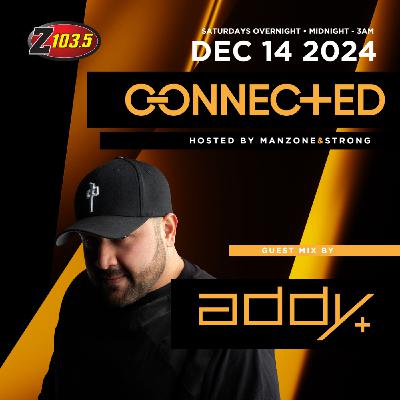 Episode 101: Connected Radio 101 (Addy Guest Mix)