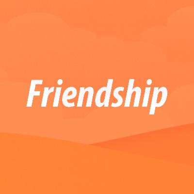 Friendship