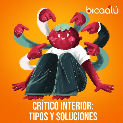 Crítico interno: tipos y soluciones Crítico interno: tipos y soluciones