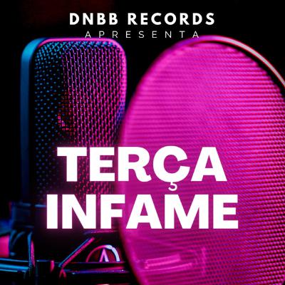 Terça Infame - Episódio 2 Terça Infame - Episódio 2