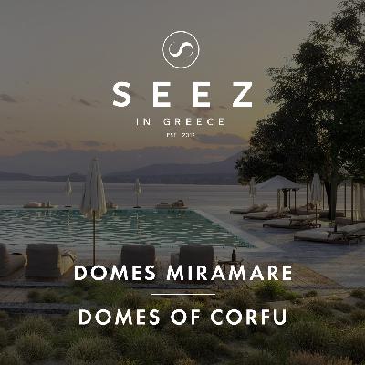 Episode 10: Domes Miramare & Domes of Corfu