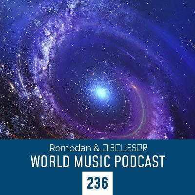 Romodan DISCUSSOR — World Music Podcast 236 Romodan DISCUSSOR — World Music Podcast 236