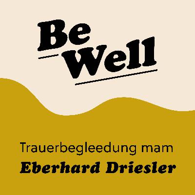 Episode 47: Trauerbegleedung