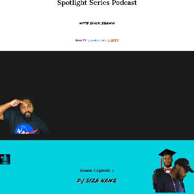 S2 Ep 5 DJ Siza Hanz