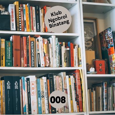 Ep008 - Buku Sebagai Arsip Subkultur