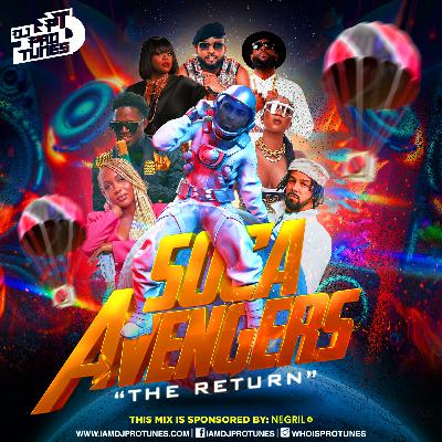 SOCA AVENGERS "THE RETURN" 2023 TRINIDAD CARNIVAL MIX