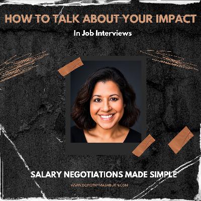 How to Talk About Your Impact During Job Interviews