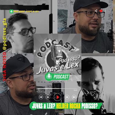 ✅ Entrevista com Helder Rocha (Podcast Juvas E Lex): Vida em Portugal e Dicas para Brasileiros” #26