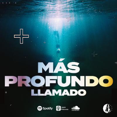 Más Profundo: Llamado (Ema Ventura)