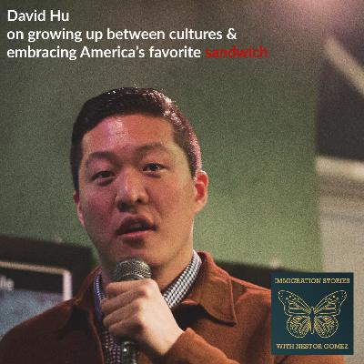 David Hu on growing up between cultures & embracing America's favorite sandwich David Hu on growing up between cultures & embracing America's favorite sandwich