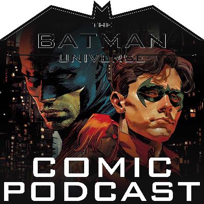 TBU Comic Podcast: Season 17 Episode 2