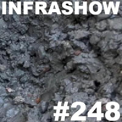 INFRASHOW #248 INFRASHOW #248