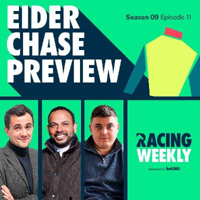 Eider Chase Preview with Liam Firkin Eider Chase Preview with Liam Firkin