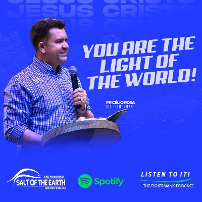 YOU ARE THE LIGHT OF THE WORLD!