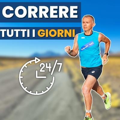 Cosa ti succederebbe se corressi tutti i giorni (e come farlo)