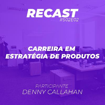 Como começar na estratégia de produtos #S02EP02 Como começar na estratégia de produtos #S02EP02