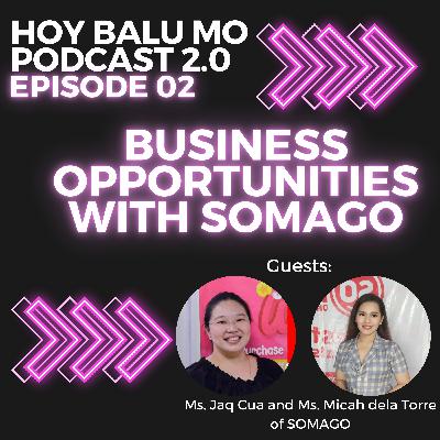 Business Opportunities with SOMAGO