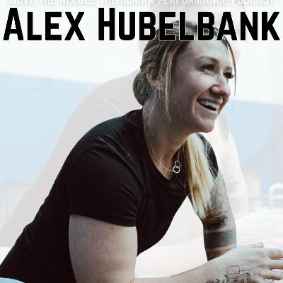 Alex Hubelbank: Becoming Undeniably Adaptable Alex Hubelbank: Becoming Undeniably Adaptable