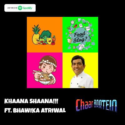 KHANA SHANA ft. Bhawika Atriwal