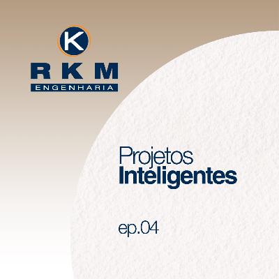 Ep.04 - Construção civil: projetos inteligentes e o bem-estar das pessoas Ep.04 - Construção civil: projetos inteligentes e o bem-estar das pessoas