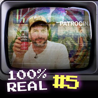 100% REAL: Episodio 5