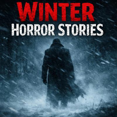 3 Disturbing TRUE Winter Horror Stories From Frozen Nights 3 Disturbing TRUE Winter Horror Stories From Frozen Nights
