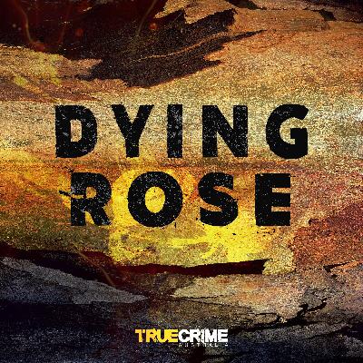 Introducing: Dying Rose