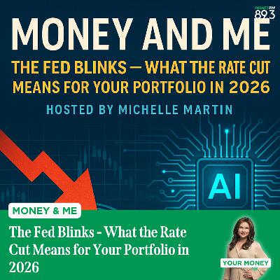 Money and Me: The Fed Blinks - What the Rate Cut Means for Your Portfolio in 2026 Money and Me: The Fed Blinks - What the Rate Cut Means for Your Portfolio in 2026