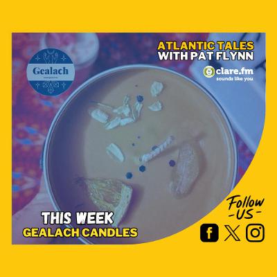 Atlantic Tales - Gealach Candles - Episode 230