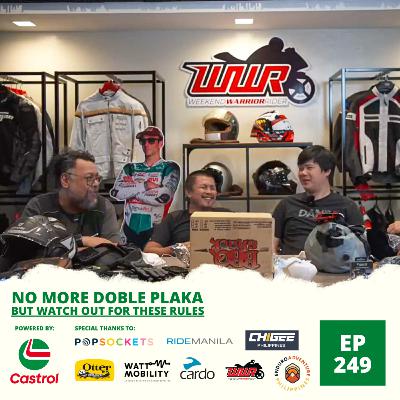 Ep. 249: No More Doble Plaka, But Watch Out for These Rules