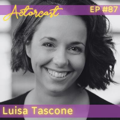 Luisa Tascone: Australian Actor & Singer | Episode 087