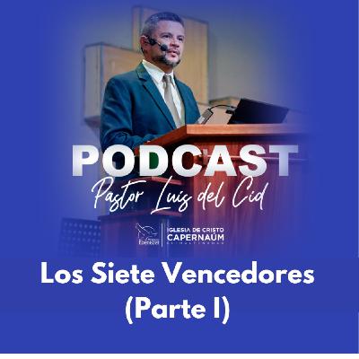 Los Siete Vencedores (Parte I)