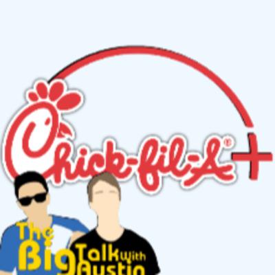 Chick-fil-A Expanding It's Service To Streaming - EPISODE 040