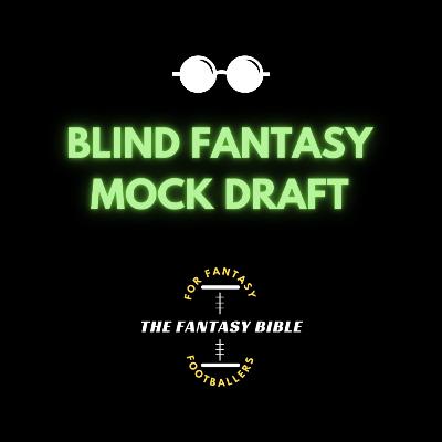 A Blind Mock Draft A Blind Mock Draft