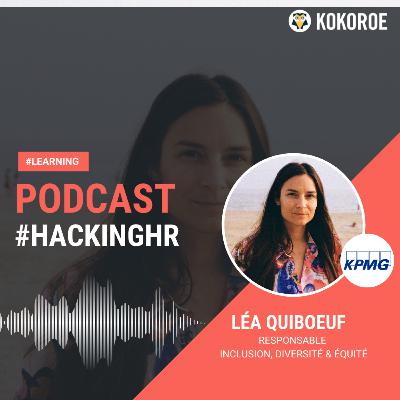 HackingHR 95 - Léa Quiboeuf, Responsable Inclusion, Diversité & Equité, France, KPMG HackingHR 95 - Léa Quiboeuf, Responsable Inclusion, Diversité & Equité, France, KPMG