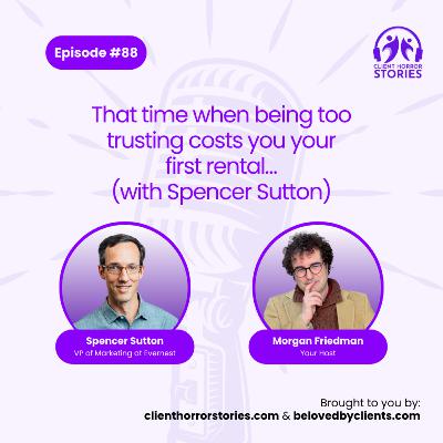 That time when being too trusting costs you your first rental… (with Spencer Sutton) That time when being too trusting costs you your first rental… (with Spencer Sutton)