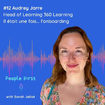 #12 - [STARTUP BOOTSTRAP] 360Learning - Il était une fois :  l'onboarding