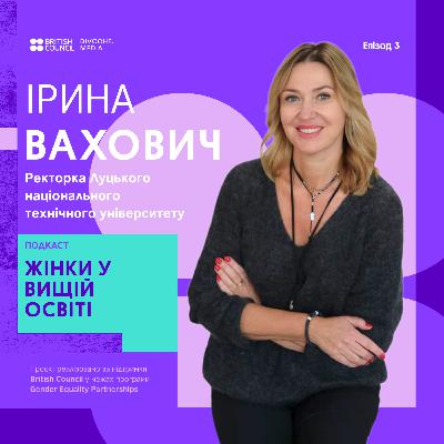 «Університет має випускати власників бізнесу, а не лише найманих працівників» | Ірина Вахович | На її плечах