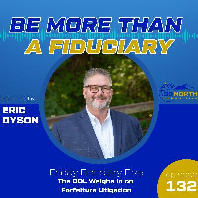 FF5 #68 - The DOL Weighs in on Forfeiture Litigation